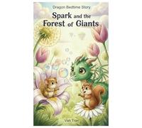 Spark and the Forest of Giants