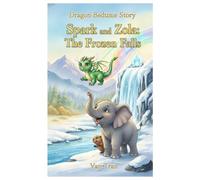 Spark and Zola: The Frozen Falls