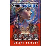 Spark: Empire of Light and Shadow: 2