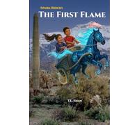 Spark Riders: The First Flame