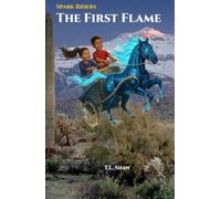Spark Riders: The First Flame