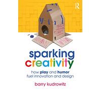 Sparking Creativity: How Play and Humor Fuel Innovation and Design