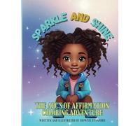 Sparkle and Shine: Affirmation Coloring Adventure - ABC's of Self-Discovery