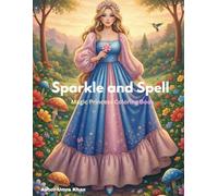 Sparkle and Spell: Magic Princess Coloring Book