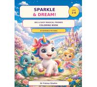 Sparkle & Dream!: Big & Easy Magical Friends Coloring Book