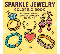 Sparkle Jewelry Coloring Book: 50 Stylish Jewelry Pieces - Rings, Necklaces, Bracelets & Earrings for Women’s Relaxing Fashion Coloring