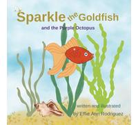 Sparkle the Goldfish and the Purple Octopus