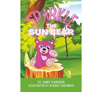 Sparkle the Sun Bear: The Playful World of Asia's Honey Bear, Beginner Reader: 3