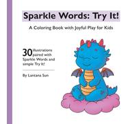 Sparkle Words: Try It!: A Coloring Book with Joyful Play for Kids