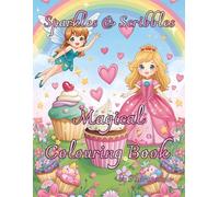 Sparkles & Scribbles: Magical Colouring Book