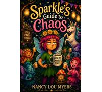 Sparkle's Survivor Guide to Chaos