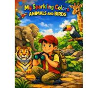 Sparkling Animal Adventures: A Magical Coloring Journey for Kids