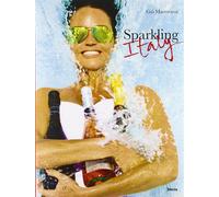 Sparkling Italy. Ediz. illustrata - Martorana Giò, Ghiotto Marco