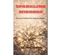 Sparkling Mirrors: Stories of Habits that shaped a Nation