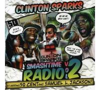 Sparks, Clinton - Vol. 2-Smash Time Radio