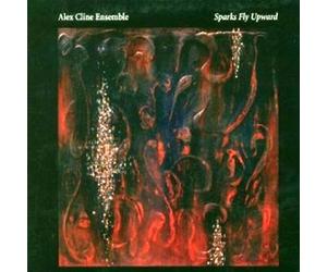 Sparks Fly Upwards - Alex Cline (Audio cd)