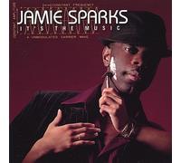 Sparks, Jamie - It's The Music