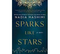 Sparks Like Stars: A Novel