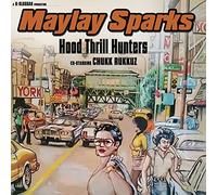 Sparks, Maylay - Hood Thrill Hunters