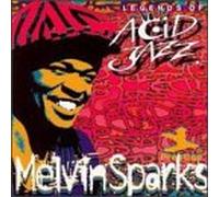 Sparks, Melvin - Legends Of Acid Jazz