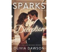 Sparks of Deception: Five Steamy Fake Dating Short Stories About Love, Lust, and Secrets