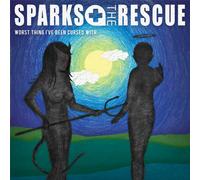 SPARKS THE RESCUE - Worst Thing I've Been Cursed W