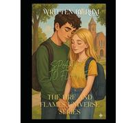 Sparks to Flames - A Fire and Flames Novel: Book Six