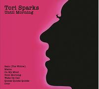Sparks, Tori - Until Morning/Come Out Of The Dark (2 CD)