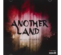 Sparks Will - Another Land