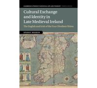 Sparky Booker Cultural Exchange and Identity in Late Medieval Irelan (Tascabile)