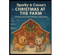 Sparky & Cocoa's Christmas At The Farm