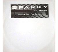 Sparky Feat.Maggey - Follow me (fly away; Club, 1996, feat. Maggey) / Vinyl Maxi Single [Vinyl 12'']