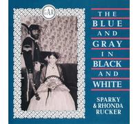 Sparky & Rhonda Rucker - Blue And Gray in Black An