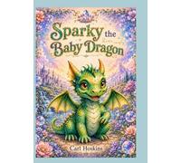 Sparky the Baby Dragon: 1