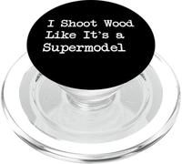 Sparo al legno come se fosse una top model Fotografia Lavorazione del legno PopSockets PopGrip per MagSafe