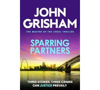 Sparring Partners: The acclaimed collection of crime stories from the number 1 Sunday Times bestselling author