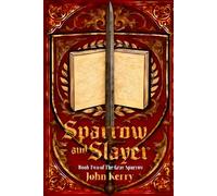 Sparrow and Slayer: A love letter between an author and his only reader