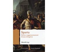 Sparta. Storia e rappresentazioni di una città greca