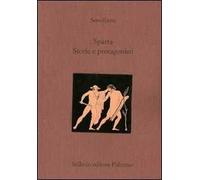 Sparta. Storie e protagonisti. Testo greco a fronte
