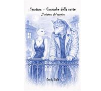 Spartaco - Cronache della notte: Il mistero del vampiro