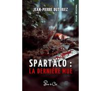 Spartaco : la dernière mue