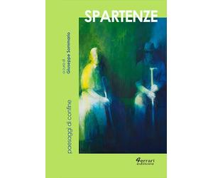 Spartenze. Paesaggi di confine - [Ferrari Editore]