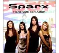 Sparx - Tiene Que Ser Amor