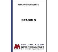 Spasimo. Ediz. per ipovedenti - [Marcovalerio]