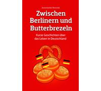 Spaß am L Zwischen Berlinern und Butterbrezeln: Kurze G (Copertina rigida)