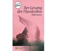 Spaß am Lesen Verlag Delia Owens Der Gesang de Flusskrebse: In Einf (Tascabile)