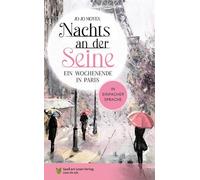 Spaß am Lesen Verlag GmbH J Nachts an der Seine - Ein Wochenende in (Tascabile)