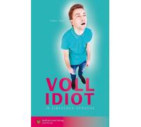 Spaß am Lesen Verlag GmbH Judith Kutzner Vollidiot: In Einfac (Tascabile)