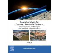 Spatial Analysis for Complex Territorial Systems: Geo-information Technologies and European Official Statistics