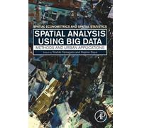 Spatial Analysis Using Big Data: Methods and Urban Applications